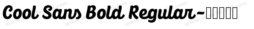 Cool Sans Bold Regular字体转换